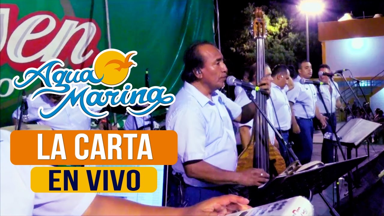 Agua Marina - La Carta (En Vivo)