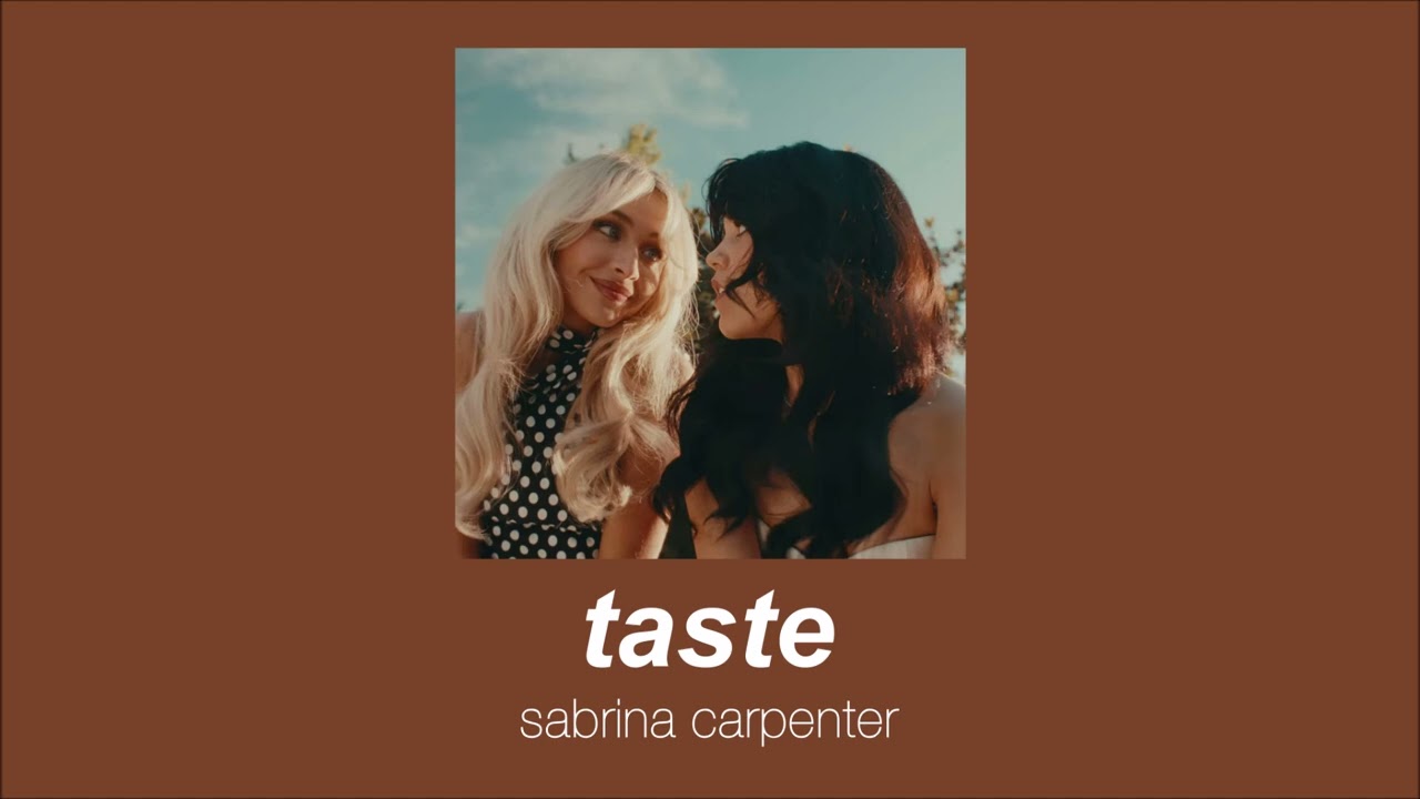 sabrina carpenter - taste (slowed & reverb)