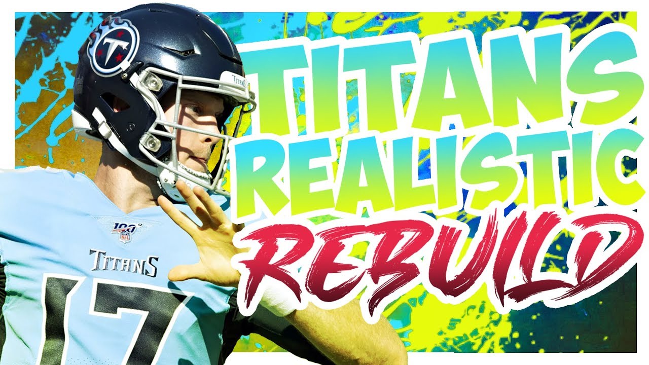 Rebuilding The Tennessee Titans - Madden 20 Connected Franchise Realistic Rebuild
