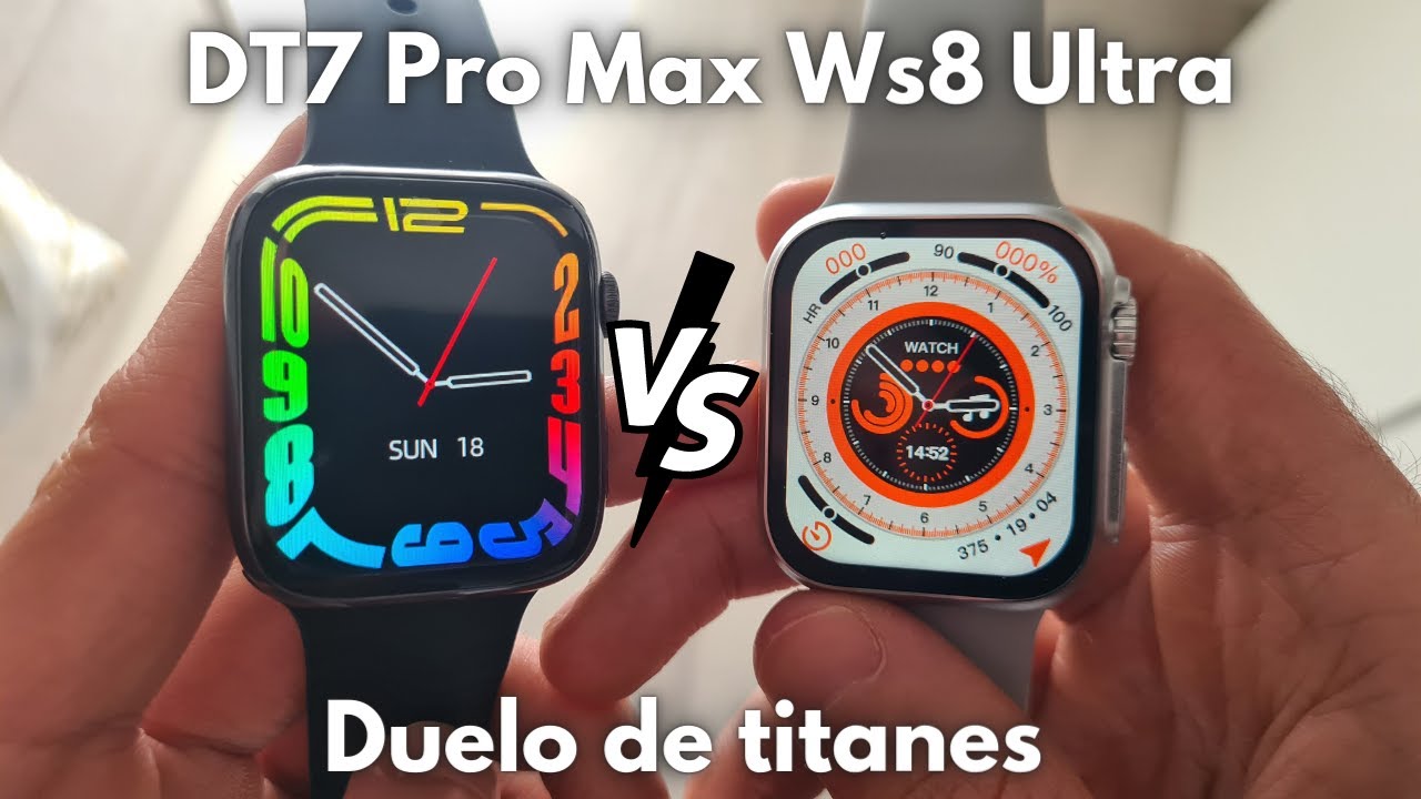 💥  Smartwatch DT7 Pro Max vs WS8 Ultra ¿Cuál es mejor? - Tenemos Ganador