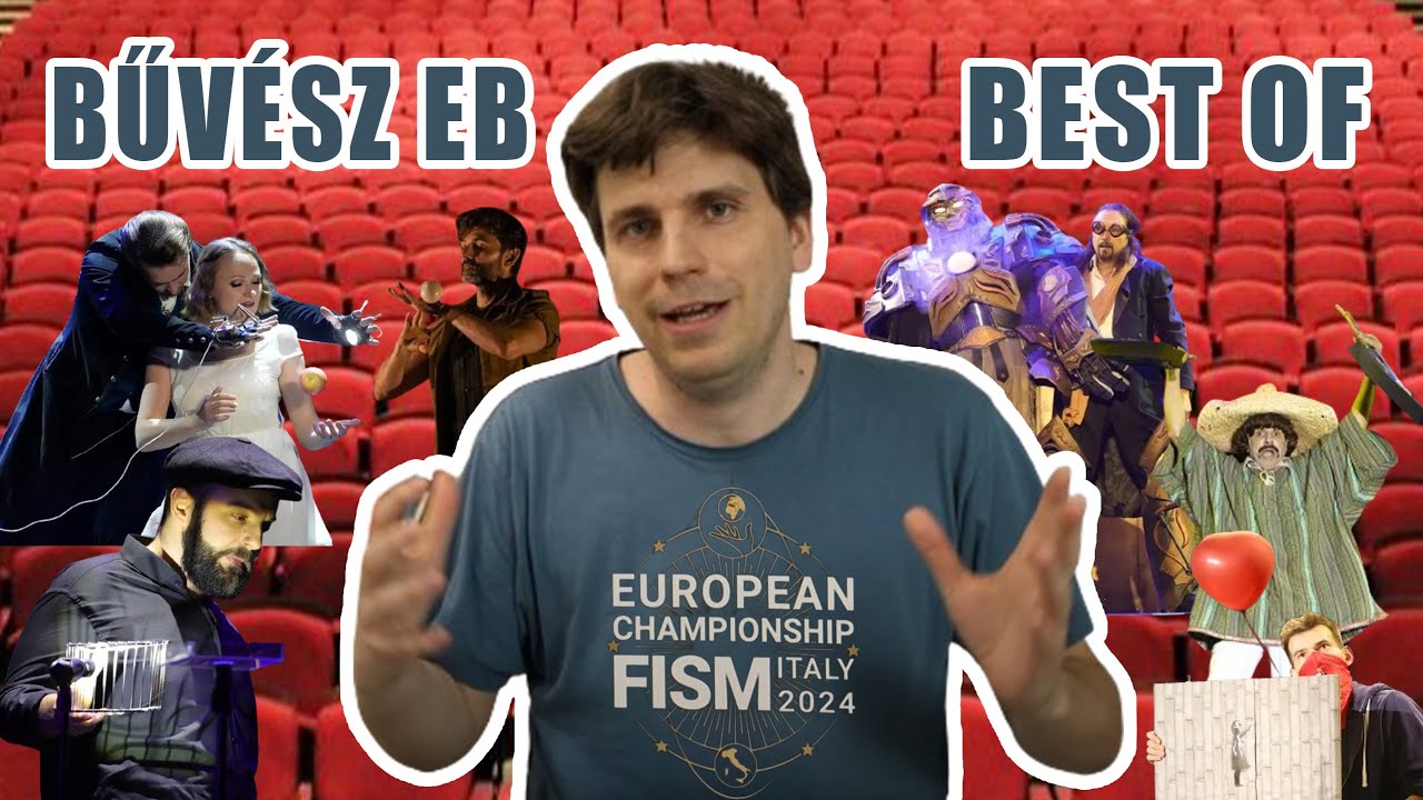 A Bűvész Európa-bajnokság legjobb produkciói - FISM 2024 beszámoló