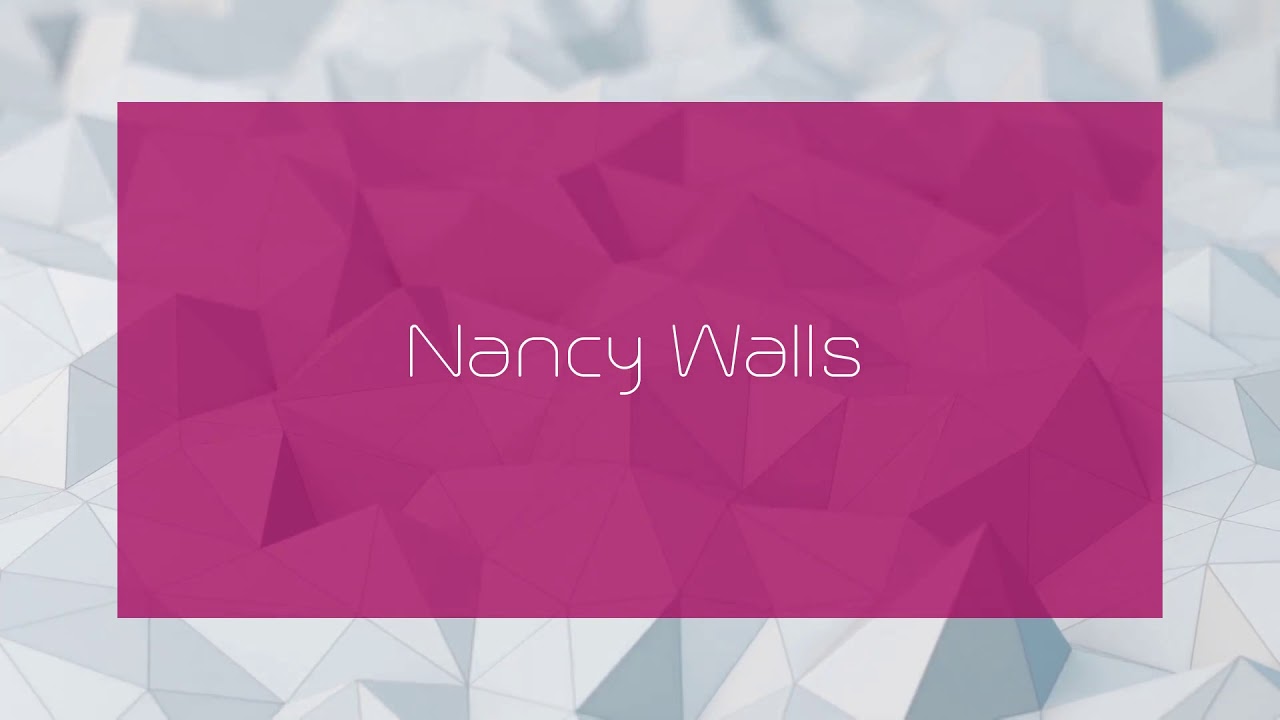 Nancy Walls - appearance