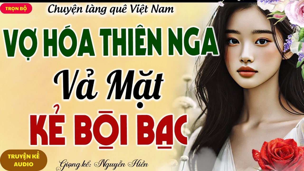 BỊ CHỒNG ĐẨY XUỐNG ĐÁY VỰC, VỢ ÂM THẦM LỘT XÁC NGOẠN MỤC – NGÀY GẶP LẠI, CHỒNG CŨ HỐI HẬN KHÔNG KỊP