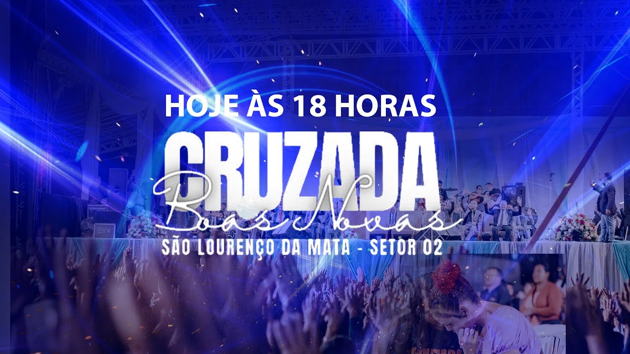 LIVE - Cruzada Boas Novas 24/02/24 | IEADPE - SÃO LOURENÇO DA MATA