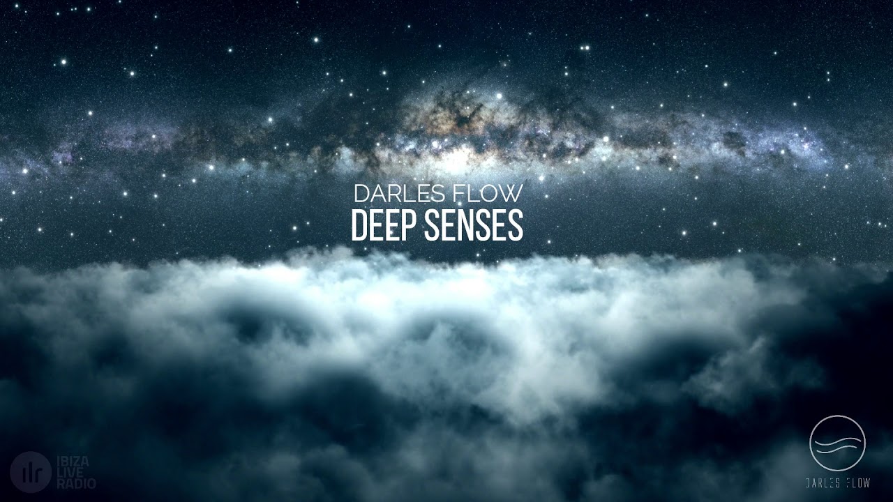 Darles Flow - (Deep Senses) - Deep Atmospheric House - Helly Larson Tribute 2019