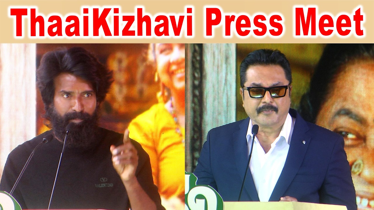 sarathkumar & Soori Mass Speech at  thaai kizhavi Press Meet |