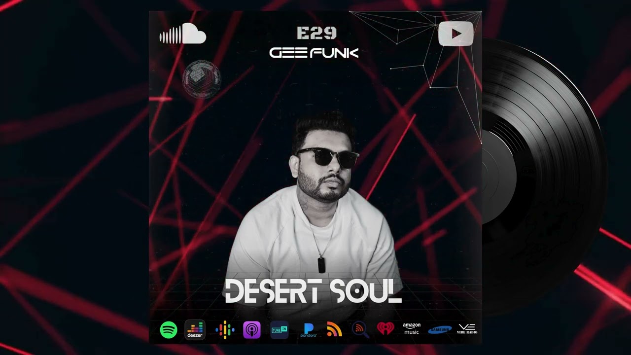 Gee Funk – Desert Soul 029 | Progressive & Melodic House for Late Nights mix