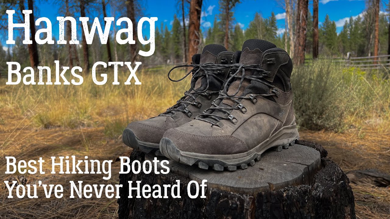 Hanwag Banks GTX Review &mdash; Excellent waterproof hiking boots from a lesser known German brand