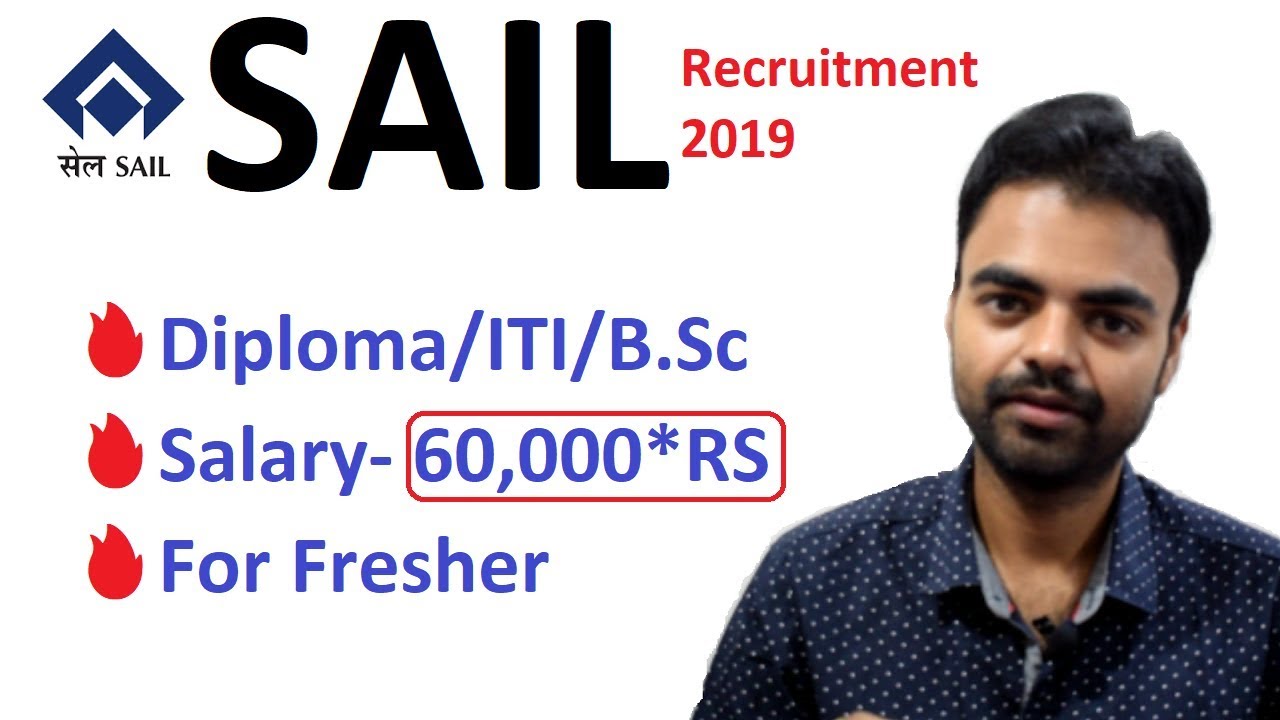 SAIL Recruitment 2019-  ITI/Diploma/B.Sc, Salary, Apply Online | Latest Govt Jobs for ITI/Diploma
