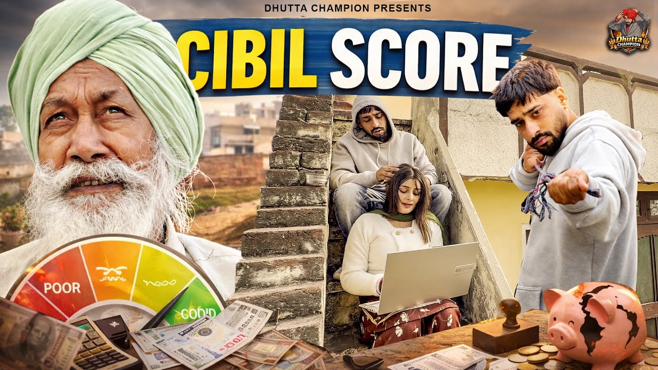 Cibil Score | Dhutta Champion | New Short Movie 2026