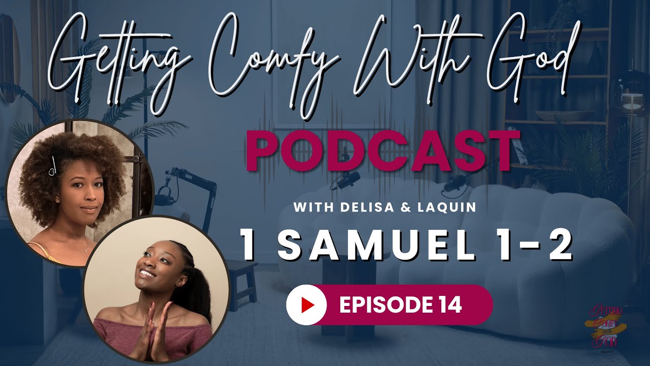 1 Samuel 1-2 Bible Study | Episode 14: The Power of Prayer