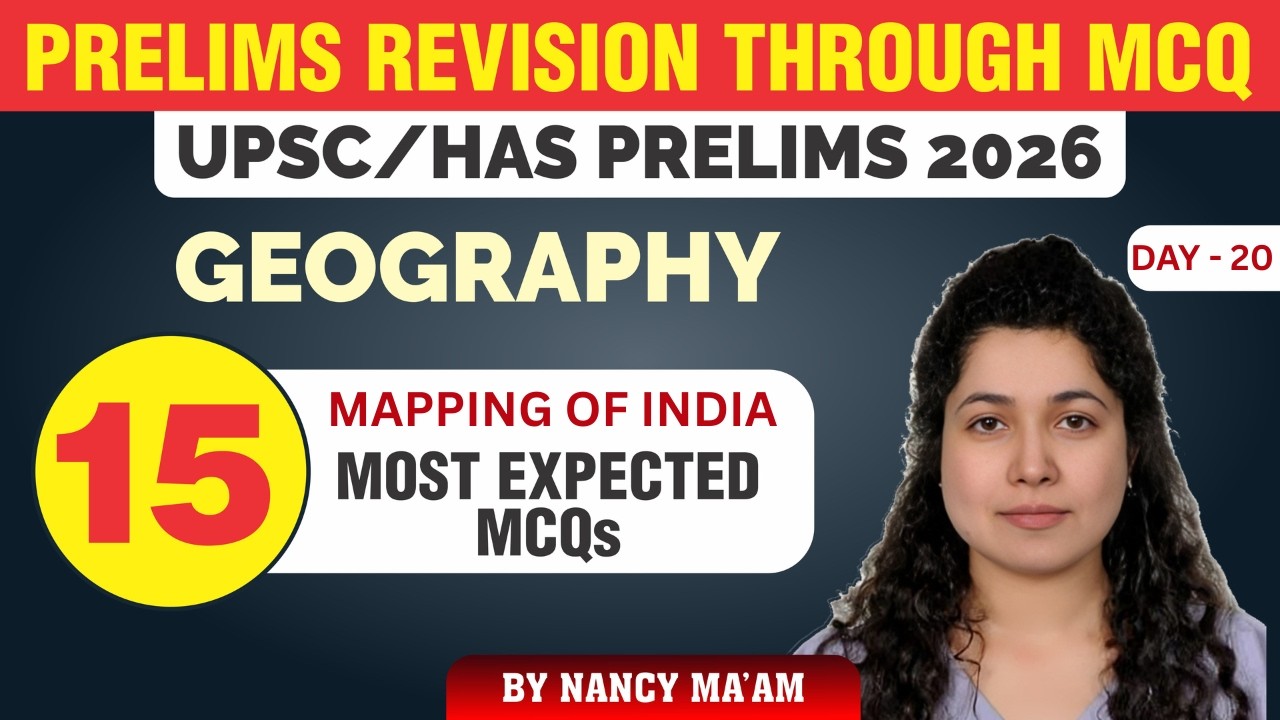 Day 20 Prelims Revision Through MCQ I Most Expected Questions 2026 UPSC - HPAS I GEOGRAPHY