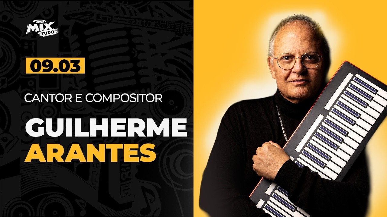 Como Você Alimenta Sua Alma? part. Guilherme Arantes - Mix Tudo #AoVivo 09.03