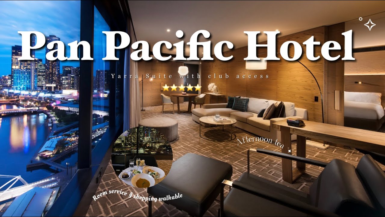 Melbourne luxury Hotel Vlog 🇦🇺 || Yarra Club Suite at Pan Pacific [800AUD/night] , Location & Food 🤍