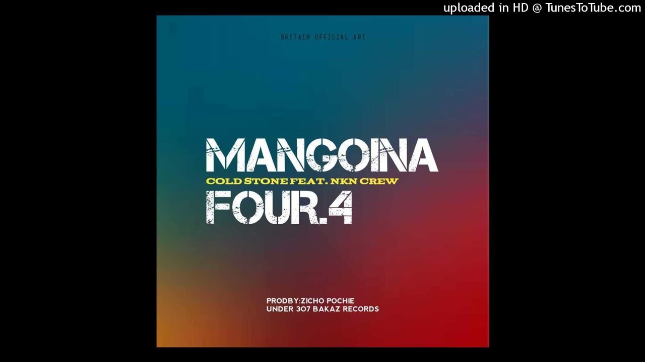 Mangoina 4 (Cold Stone ft NKN Crew)2026 Music