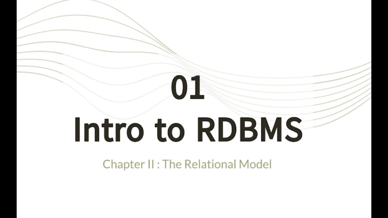 07. The Relational Model... | DBMS Foundation Course | M1 Ch 02 Part 1 | MM Logic Gallery