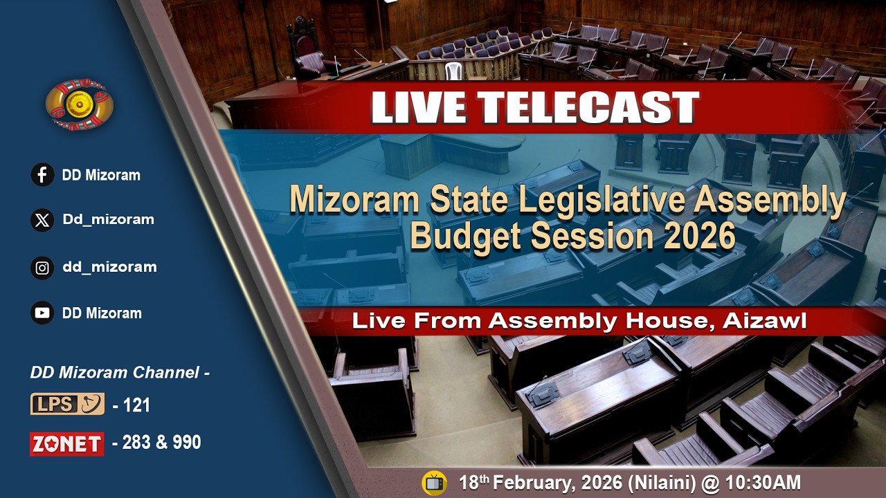 Mizoram State Legislative Assembly Budget Session 2026 (Dt. 18.2.2026)
