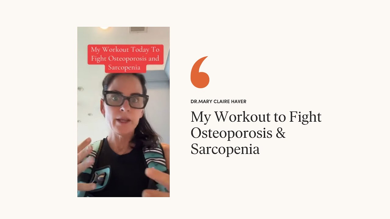 My Workout to Fight Osteoporosis & Sarcopenia