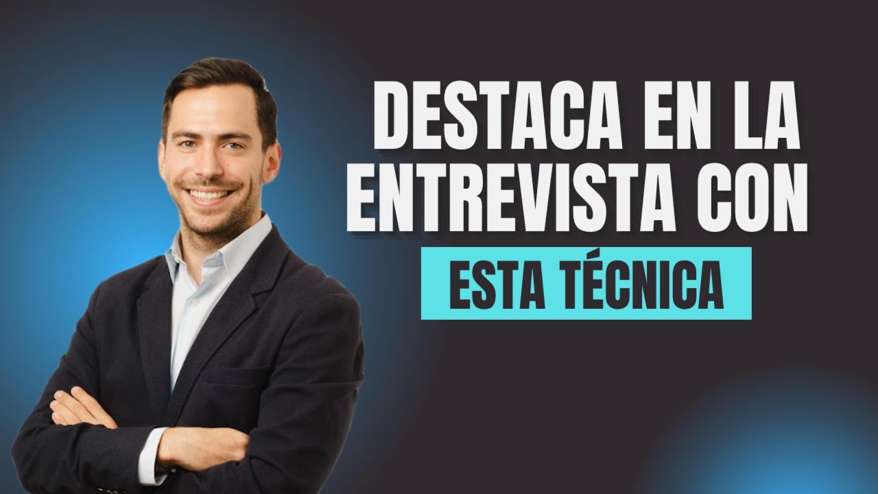 Cómo Destacar en la Entrevista de Trabajo en 2025