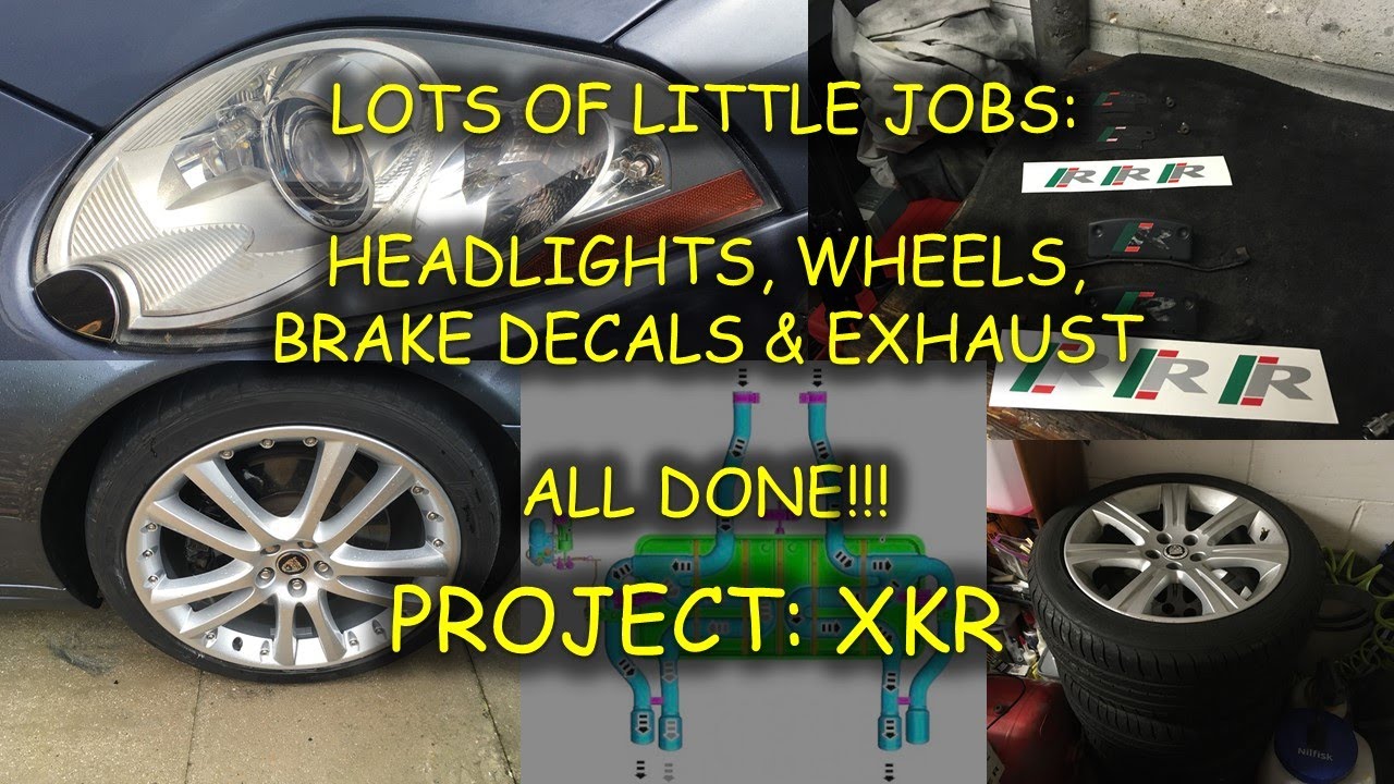 Wheels, Lights, Brakes, Exhaust & More - Ticking off jobs on my Project XKR...