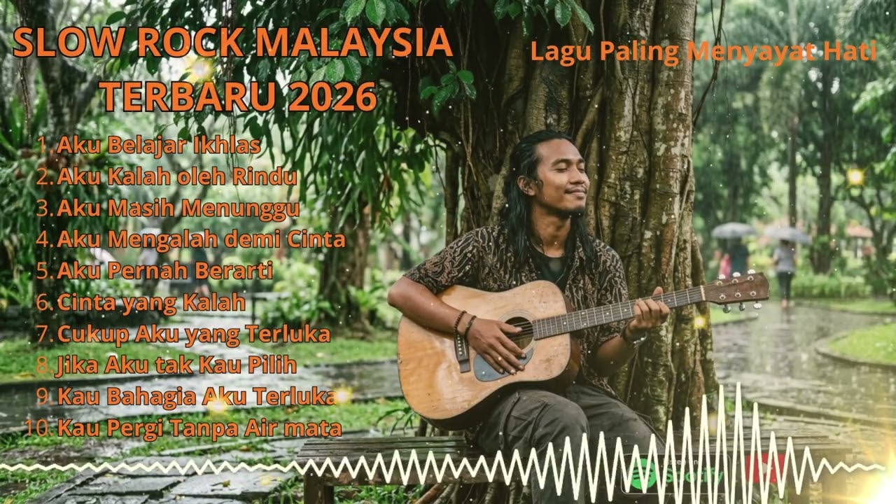 LAGU SLOW ROCK MALAYSIA TERBARU 2026 | LAGU TERBAIK YANG PAS DI HATI