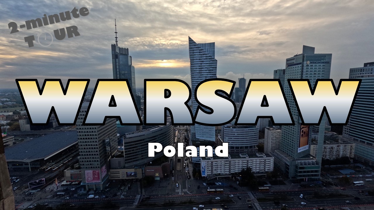 2-Minute Tour: Warsaw