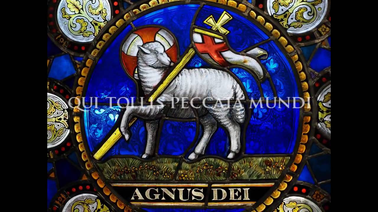 Agnus Dei (latin) ♱ Lamb of God