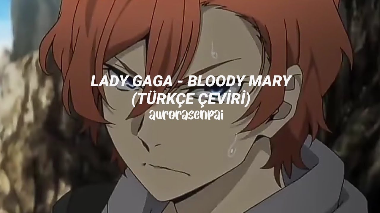 `🖇️` lady gaga — bloody mary (türkçe çeviri)