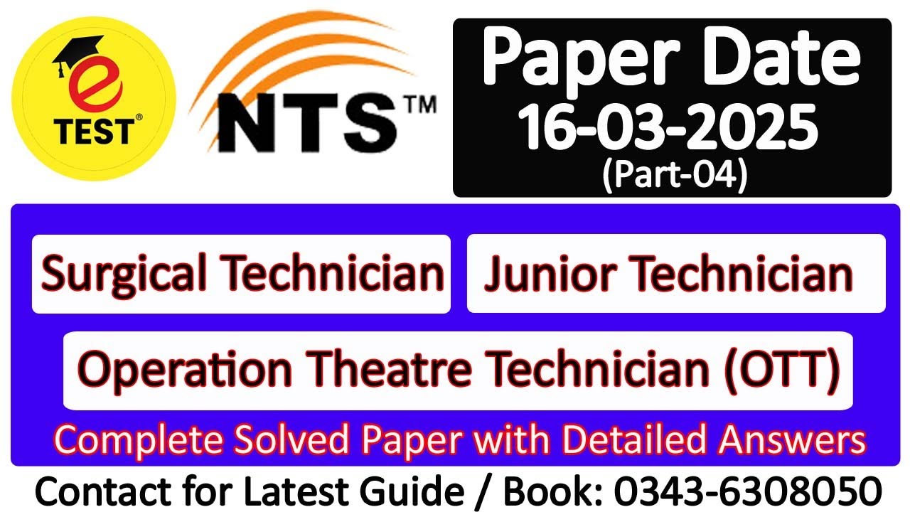 Junior Technician NTS Solved Papers 16-03-2025 Part-04 ||OT Technician Papers || Surgical Technician