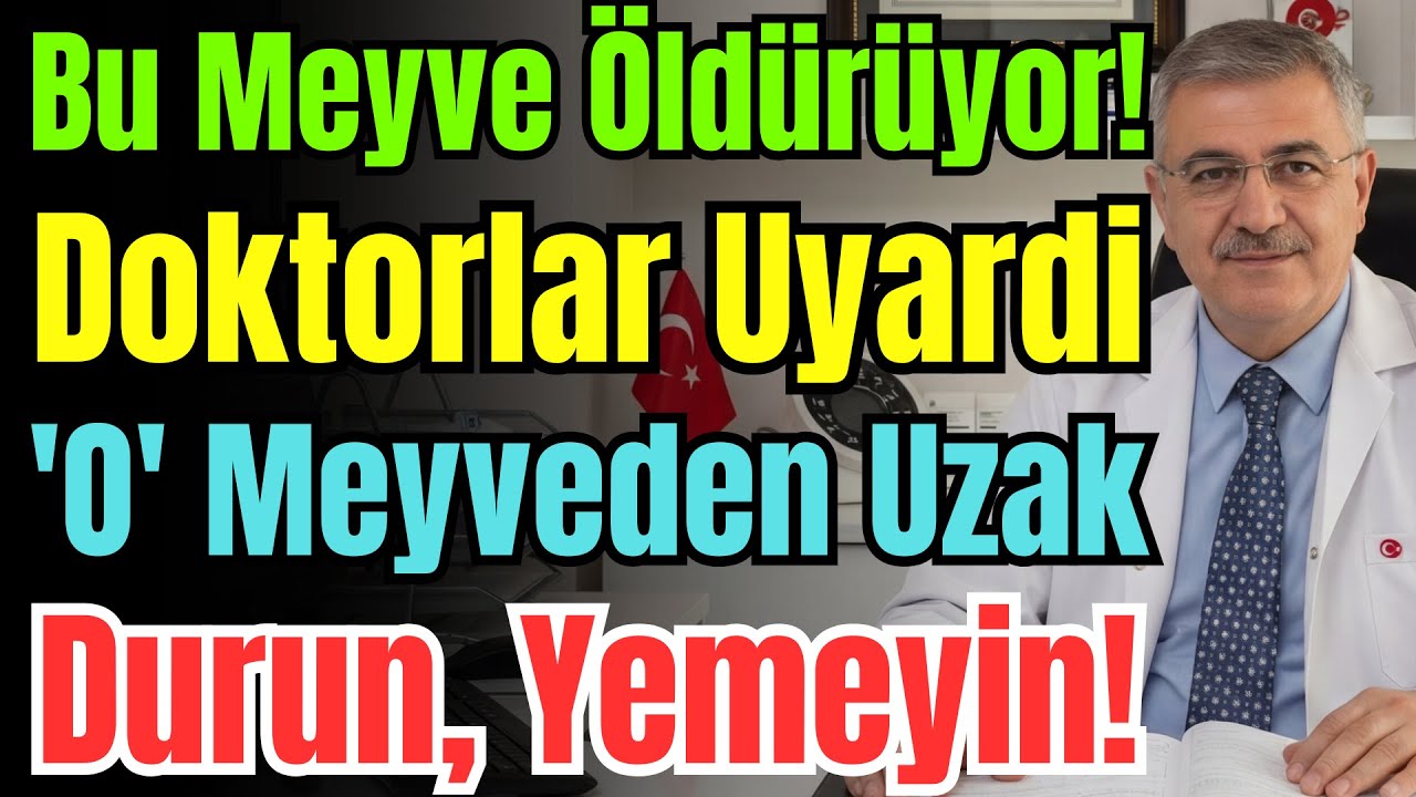60'ından Sonra Di̇kkat: Diyabet Yapan 4 Tehlikeli Meyve & İnme Kalkanı 4 Mucize Meyve