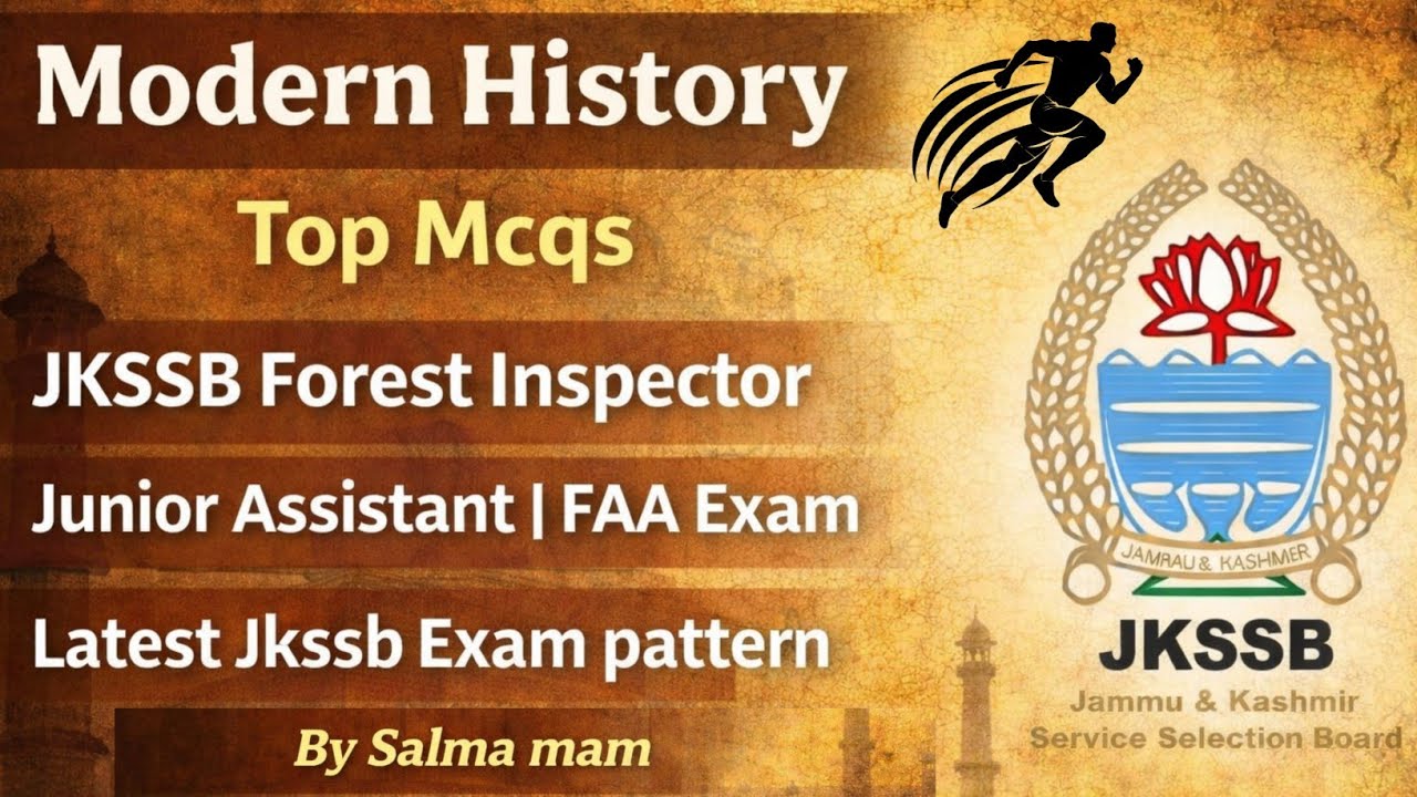 Important Modern History Questions for JKSSB  Forest Inspector | Junior Assistant | FAA Exam.