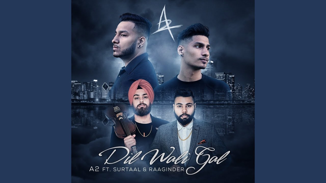 Dil Wali Gal (feat. Surtaal & Raaginder)