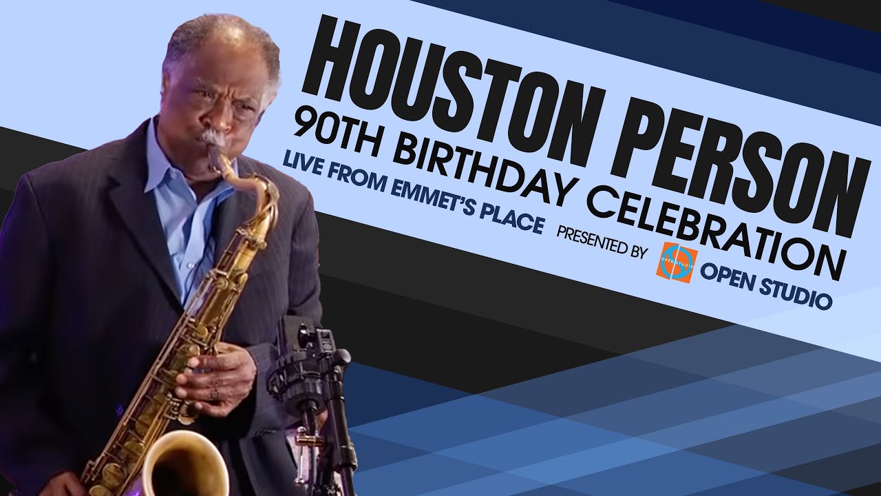 Live From Emmet's Place Vol. 125 - Houston Person 90th Birthday Celebration!