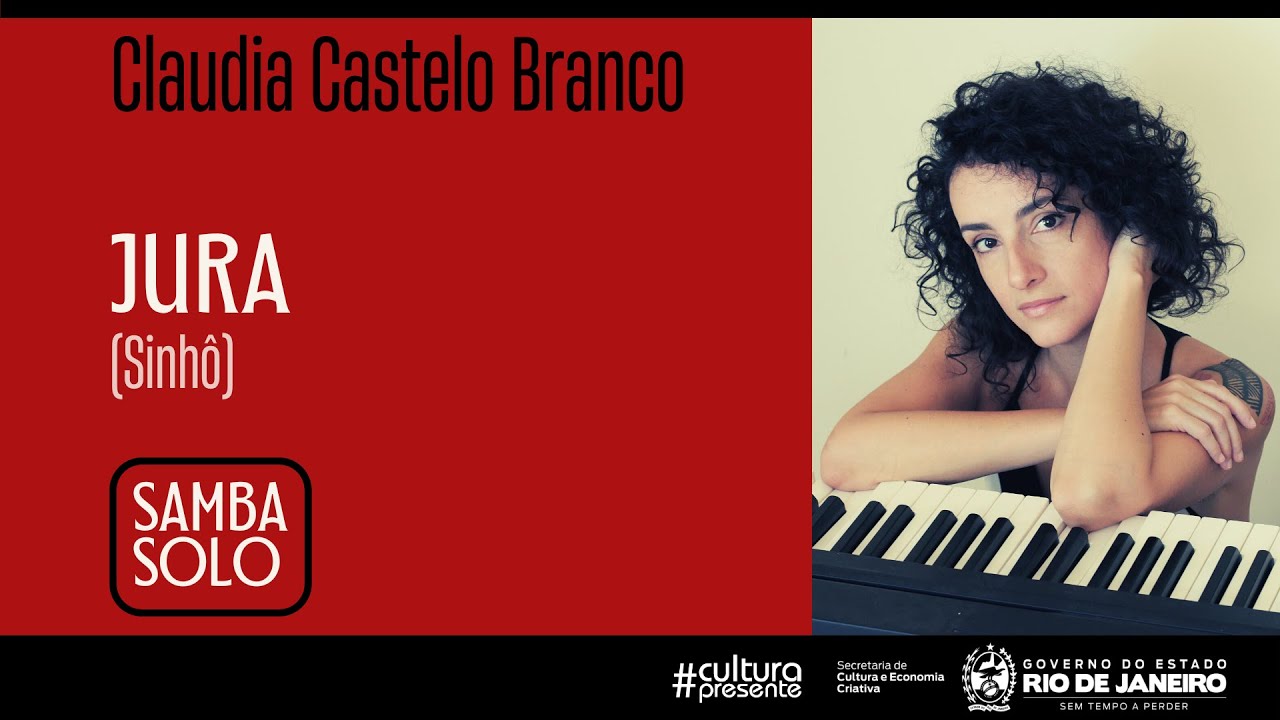 Jura (Sinhô) - Claudia Castelo Branco #culturapresentenasredes2