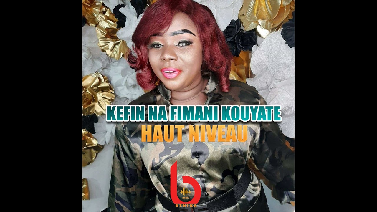 Keffin Doussou Kouyate - haut niveau   - Clip Audio