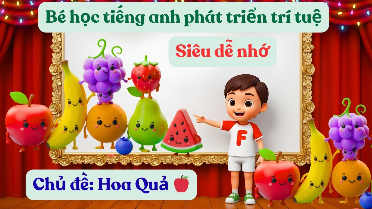 Cùng Bé Học Tiếng Anh Chủ Đề Hoa Quả 🍎 | SunKids – Dạy Tiếng Anh Cho Bé Vui Nhộn