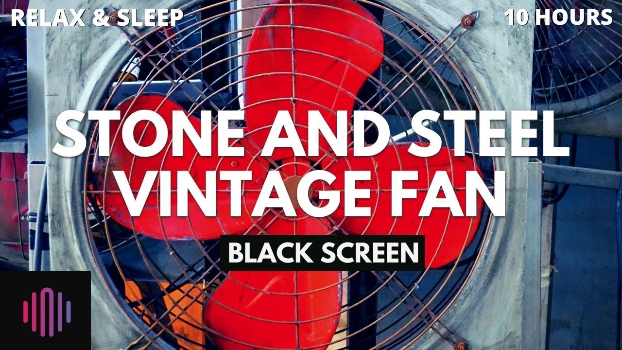 Deep and calm fan sounds for sleeping / Vintage stone and metal  industrial fan  / Black screen