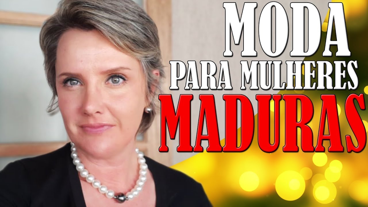 Moda depois dos 40...50 e 60 anos