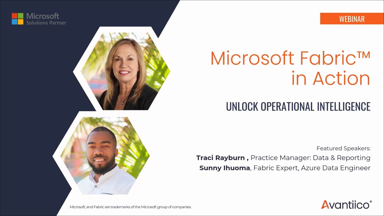 Microsoft Fabric in Action: Unlock Operational Intelligence