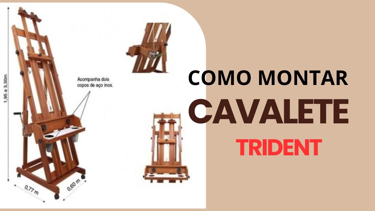 COMO MONTAR UM CAVALETE DA TRIDENT