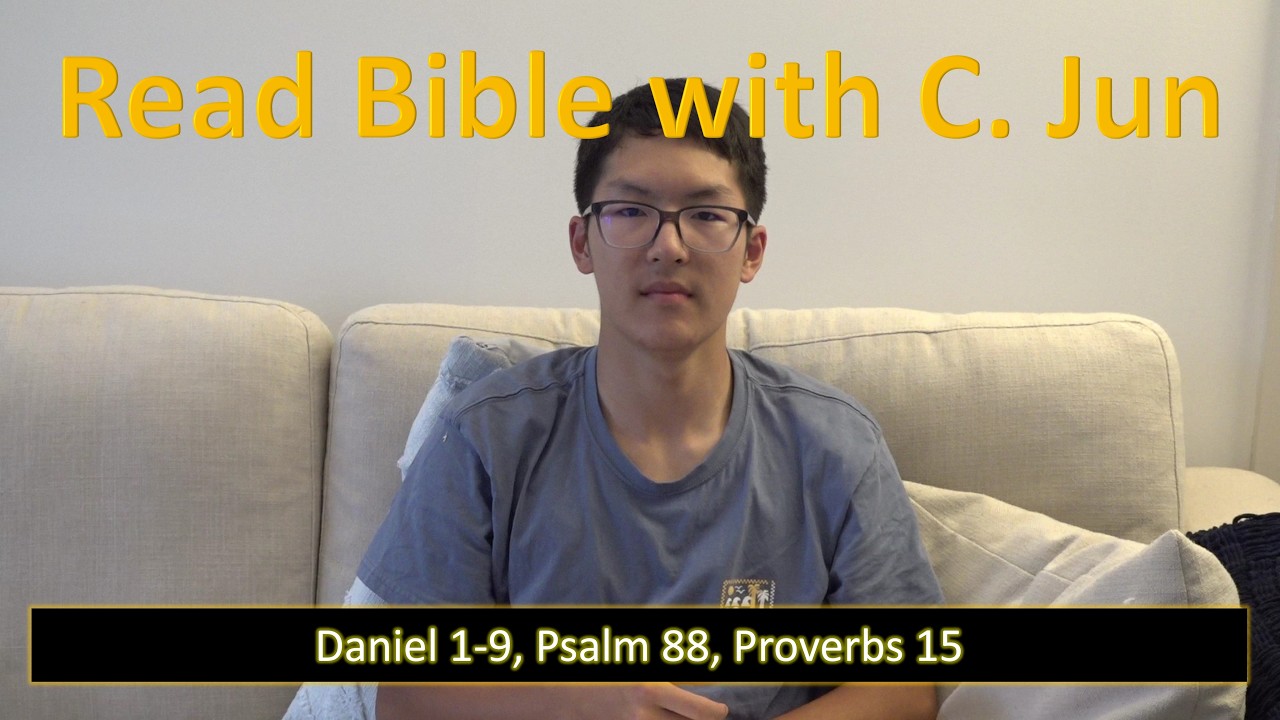 Read Bible(ESV) with C. Jun - 15th February 2026