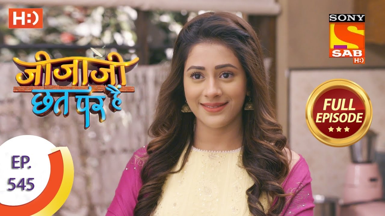 Jijaji Chhat Per Hai - Ep 545 - Full Episode - 12th February 2020
