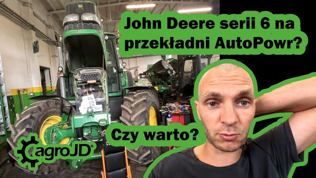 Chcesz kupić John Deere serii 6 na przekładni Autopowr? Musisz obejrzeć ten film 3 razy👉👉👉🚜🚜🚜