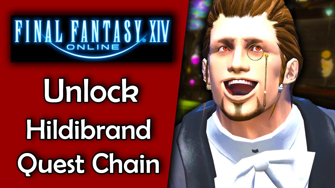 How to Unlock the FFXIV Hildibrand Questline (Endwalker Relic Weapons Prerequisite) - Beginner Guide