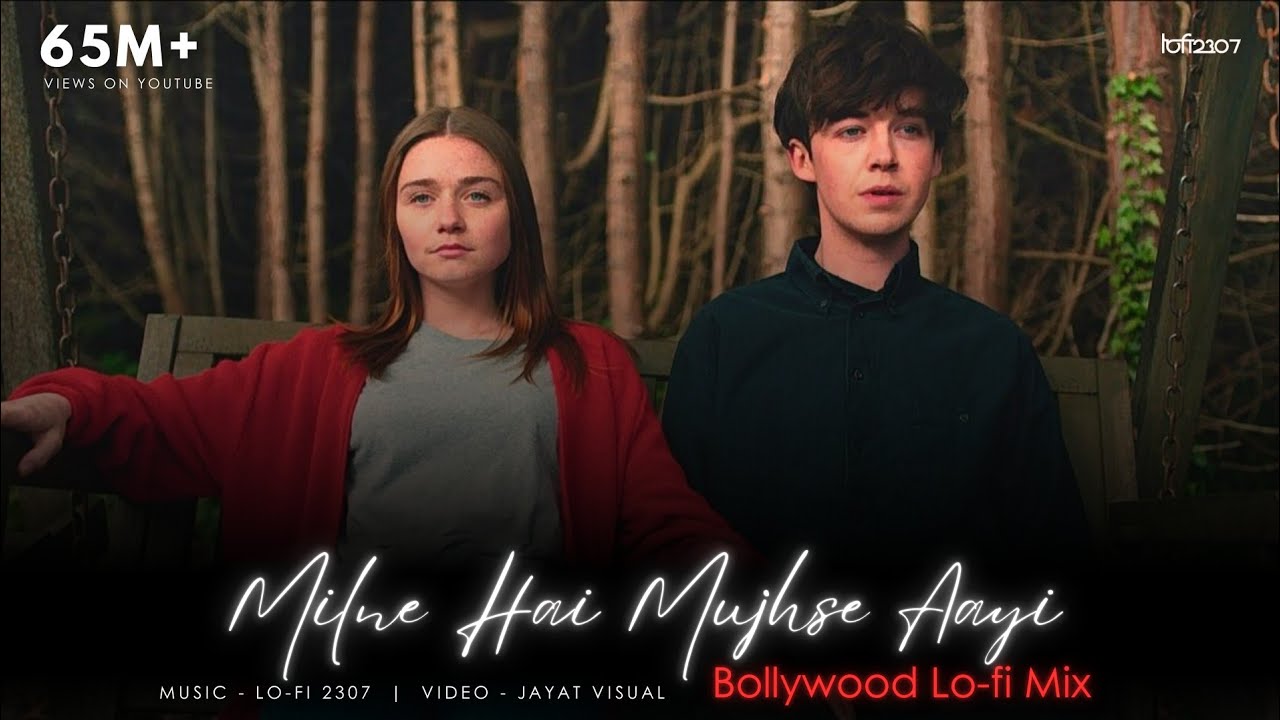 Milne Hai Mujhse Aayi (Lo-fi) - Arijit Singh | Lo-fi 2307 & Harshal Music | Jeet G | Aashiqui 2