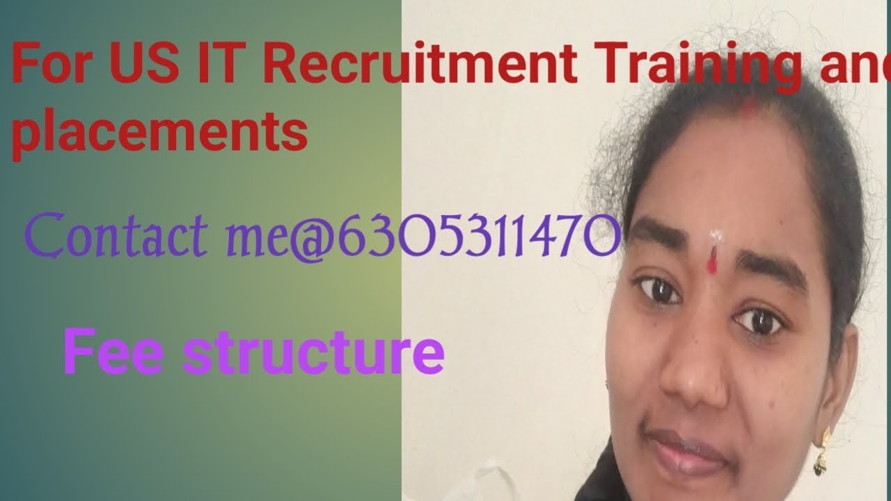 US IT Recruiter Training, Placements and Fee Structure contact me through email or contact number
