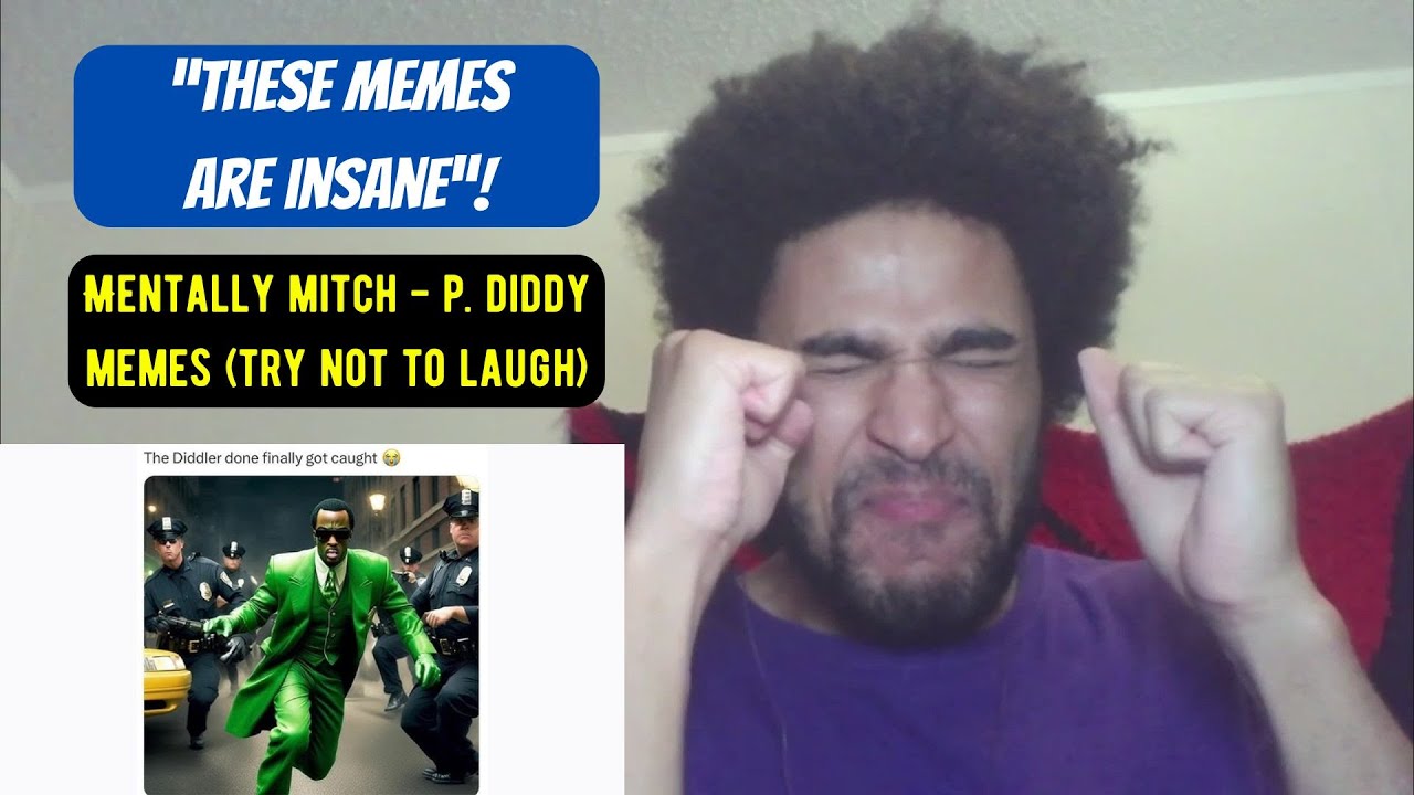 I FAILED THIS CHALLENGE!! | Mentally Mitch - P. Diddy Memes (TRY NOT TO LAUGH) - Reaction Video