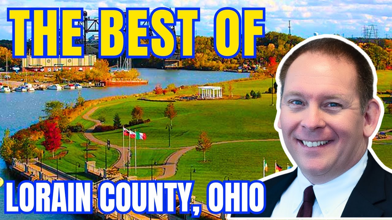 The Truth About Living in Lorain County, Ohio | Cleveland Ohio Living