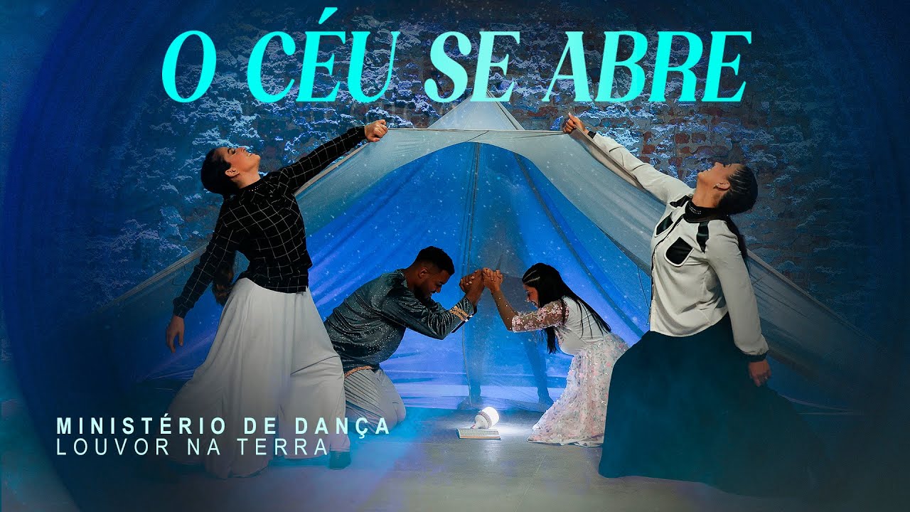 Ministério de Dança Louvor Na Terra - O Céu Se Abre #MKNetwork