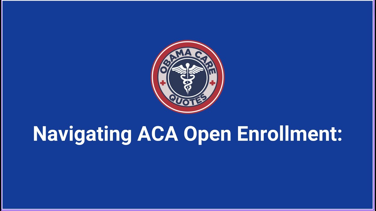 Navigating ACA Open Enrollment: